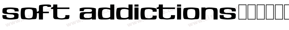 SOFT ADDICTIONS字体转换
